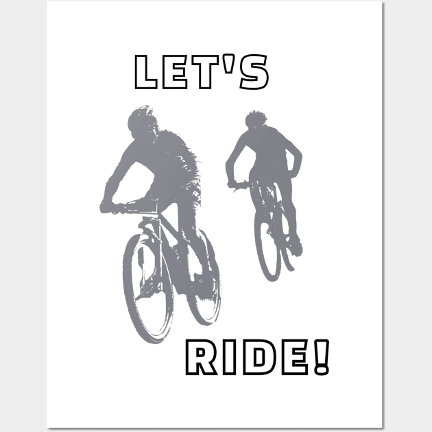 Let's Ride Wall Art by DiscoverNow